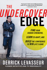 Derrick Levasseur's ‘The Undercover Edge’